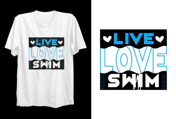 Download Live Love Swim POD Digital PNG T-shirt - Pod Collection