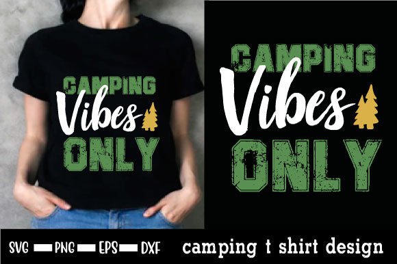 Download Camping Quote Trendy T Shirt Design - T shirt Collection