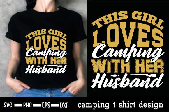 Download Camping Quote Trendy T Shirt Design - T shirt Collection