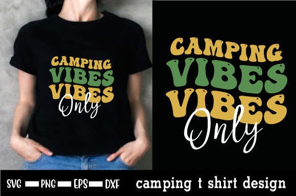 Download Camping Quote Trendy T Shirt Design - T shirt Collection